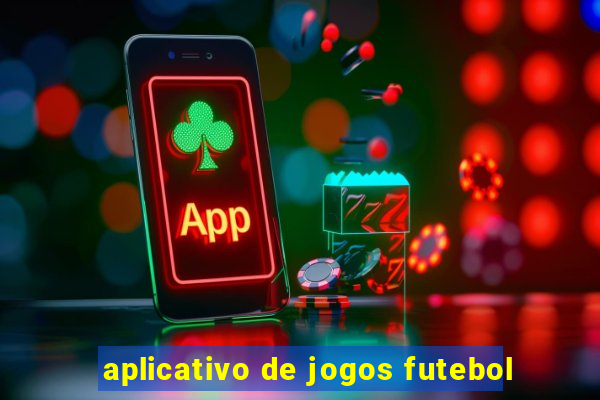 aplicativo de jogos futebol